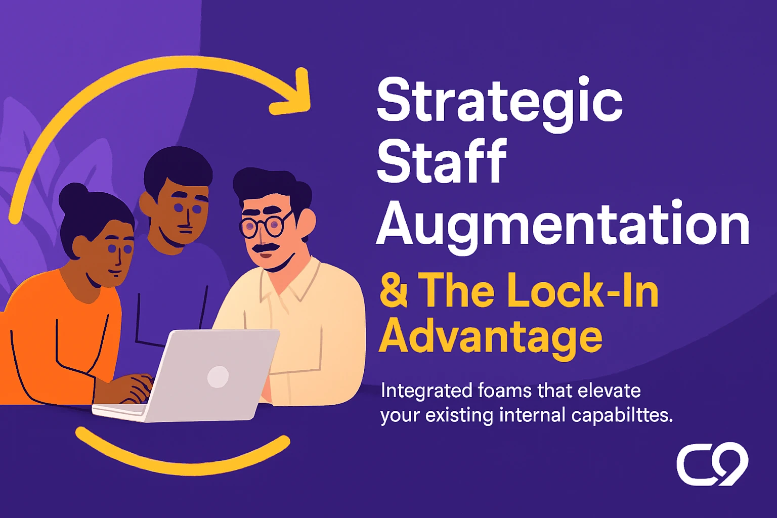 Strategic Staff Augmentation n The Lock-In Advantage