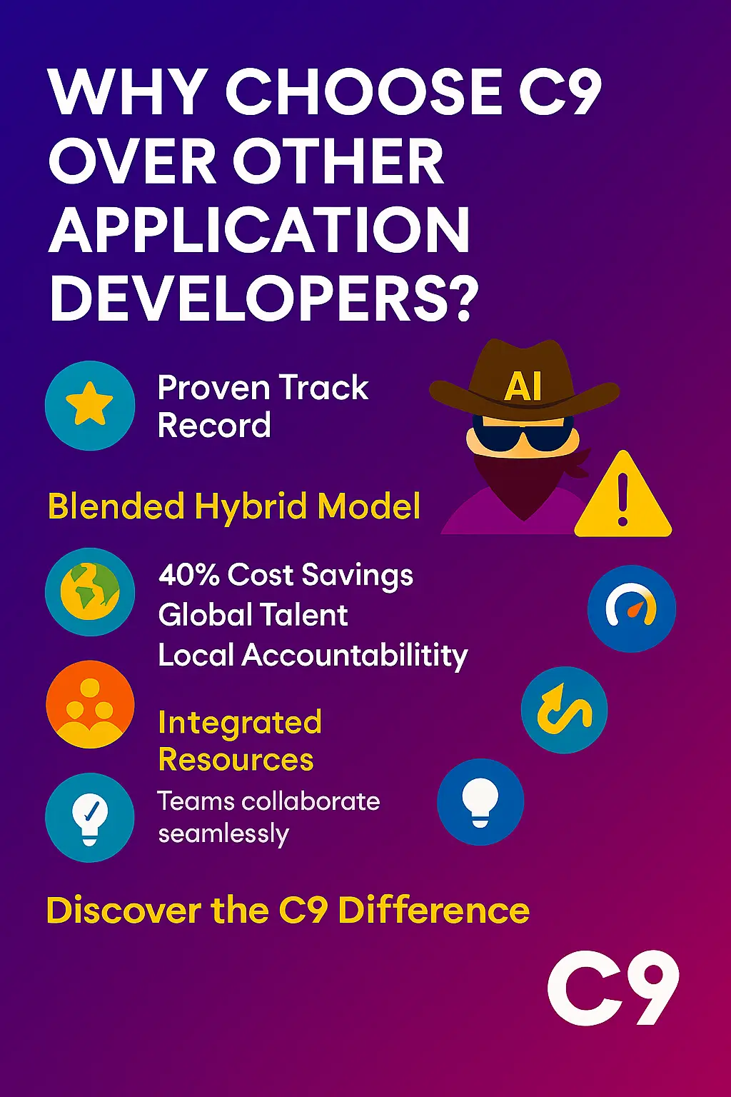 Why Choose C9 Over Other Application Developers
