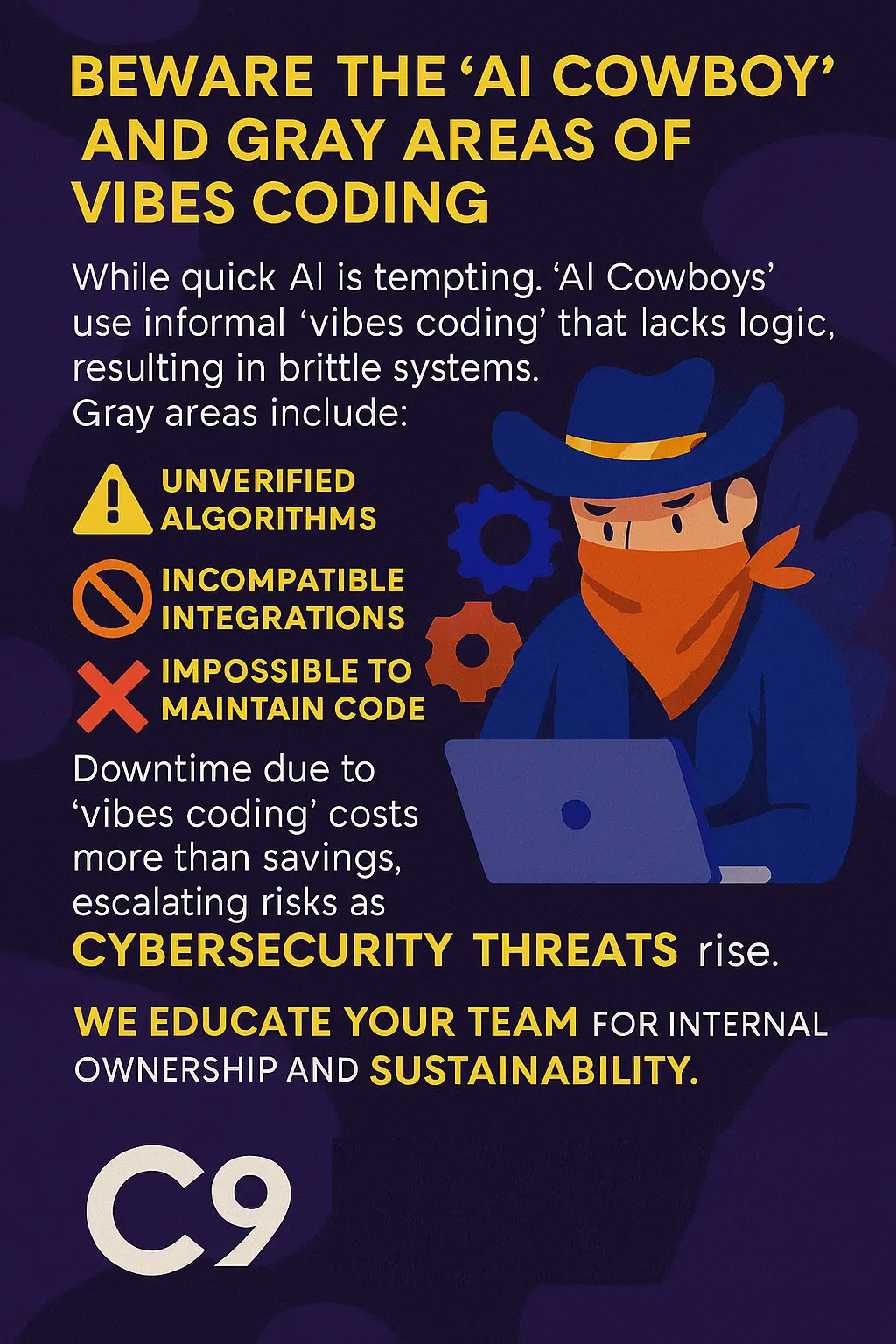 Beware the AI Cowboy and Gray Areas of Vibes Coding