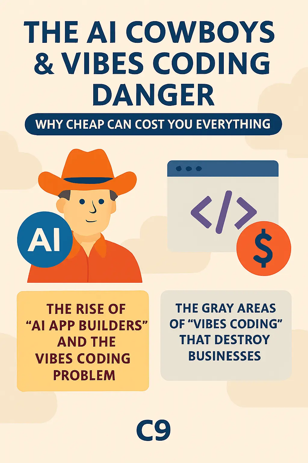 The AI Cowboys n Vibes Coding Danger - Why Cheap Can Cost You Everything