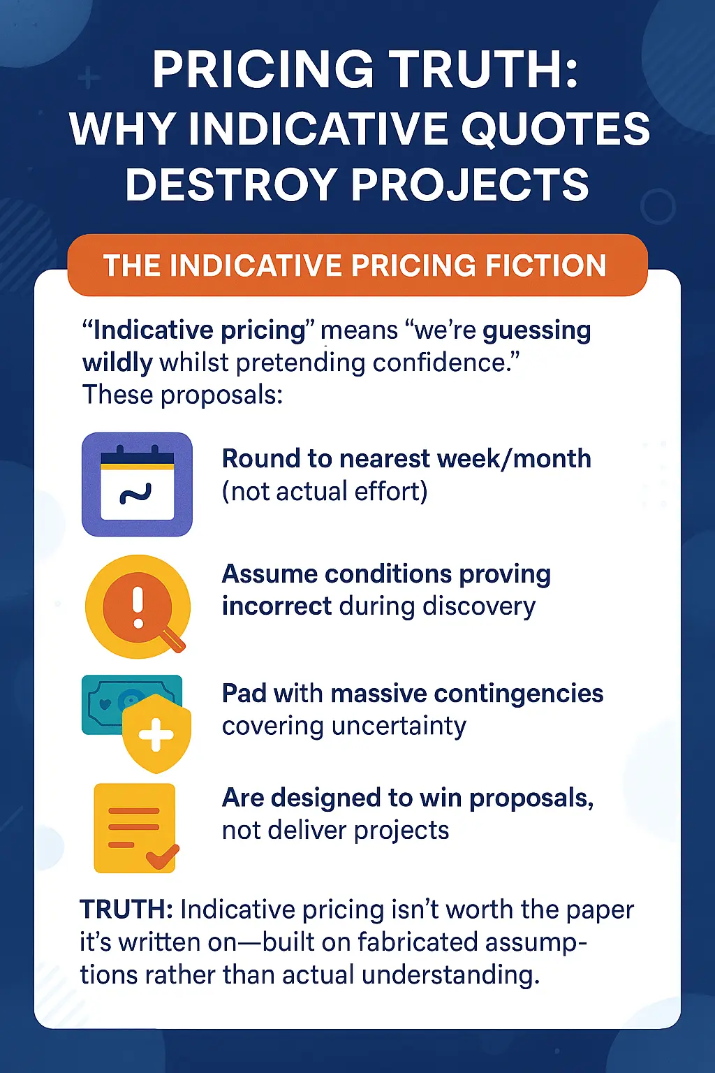 Pricing Truth - Why Indicative Quotes Destroy Projects