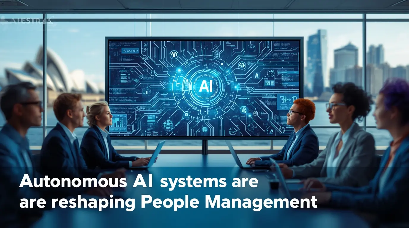Agentic AI in HR: How Autonomous AI Systems Are Reshaping People Management in Australian Enterprises